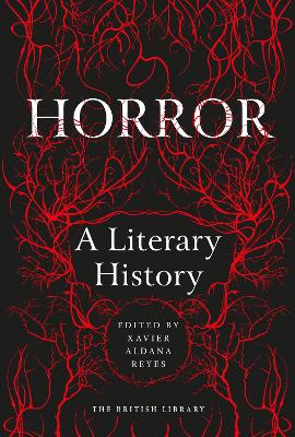 Horror: A Literary History New edition