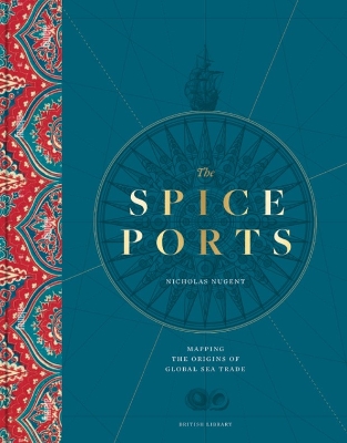 Spice Ports: Mapping the Origins of Global Sea Trade