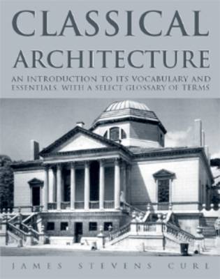 Classical Architecture 2nd Revised edition