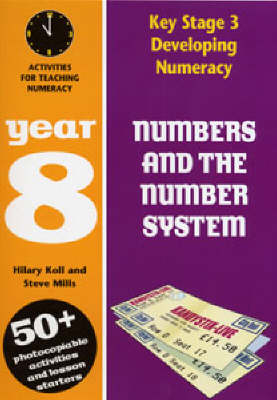 Numbers and the Number System: Year 8: Activities for Teaching Numeracy