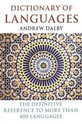 Dictionary of Languages: The Definitive Reference to More Than 400 Languages