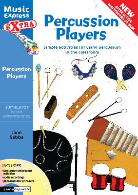 Percussion Players simple ideas for using percussion in the classroom