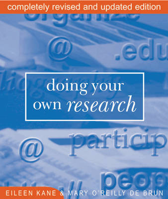 Doing Your Own Research: In the Field and on the Net 2nd Revised edition