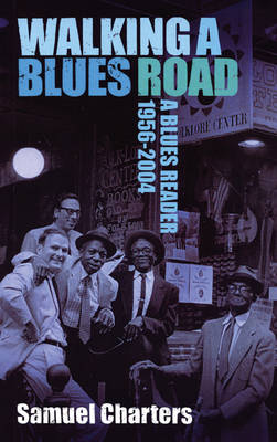 Walking a Blues Road