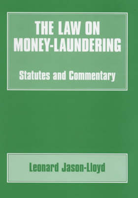 Law on Money Laundering: Statutes and Commentary