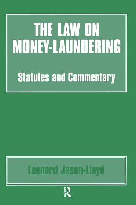 Law on Money Laundering: Statutes and Commentary