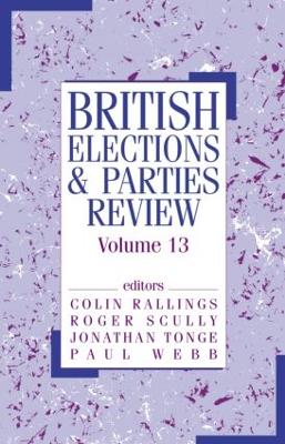British Elections & Parties Review: Volume 13