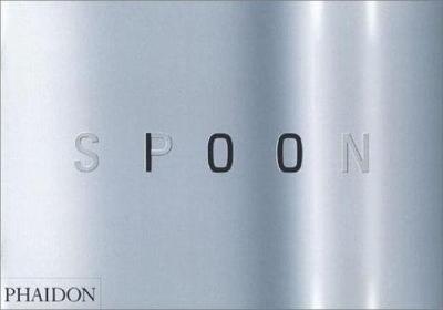 Spoon: 100 designers, 10 curators, 10 design classics