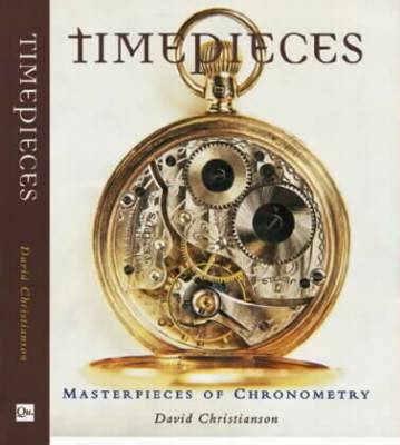 Timepieces: Masterpieces of Chronometry