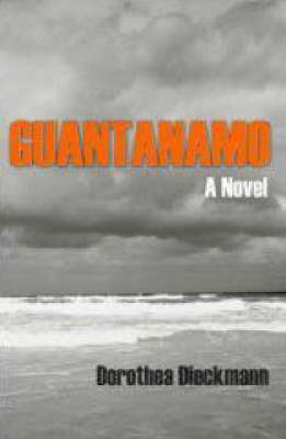 Guantanamo: A Novel