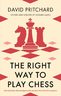 Right Way to Play Chess