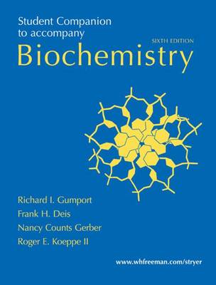 Biochemistry: Student Companion 6th Revised edition, Student Companion