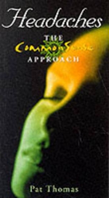 Headaches: The Commonsense Approach