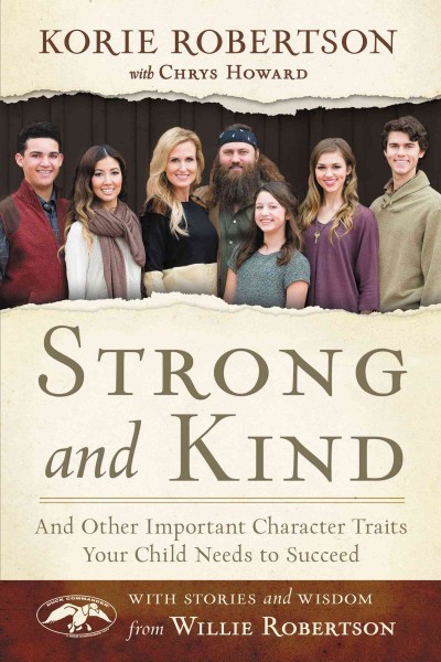 Strong and Kind: Raising Kids of Character