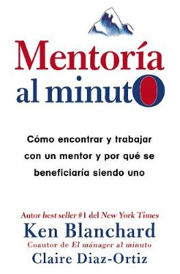 MentorÃ­a al minuto: Como encontrar y trabajar con un mentor