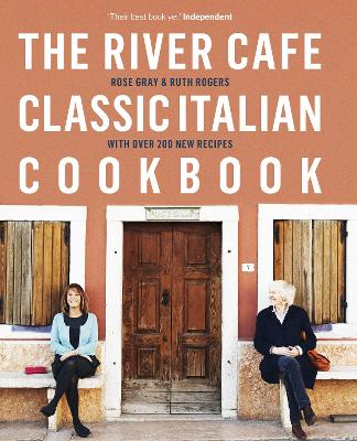 River Cafe Classic Italian Cookbook