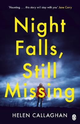 Night Falls, Still Missing: The gripping psychological thriller perfect for the cold winter nights