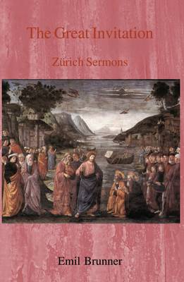 Great Invitation: Zurich Sermons