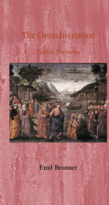 Great Invitation: Zurich Sermons