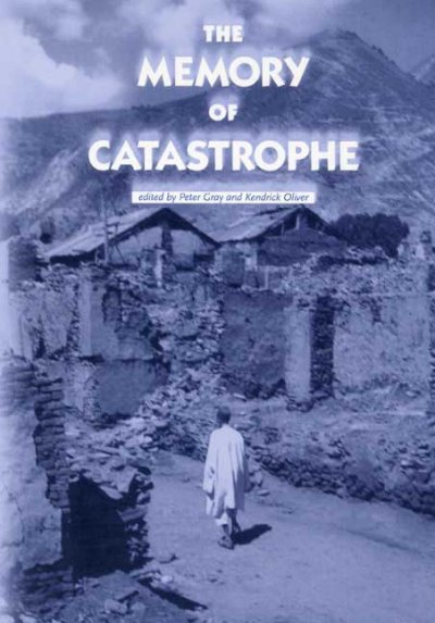 Memory of Catastrophe