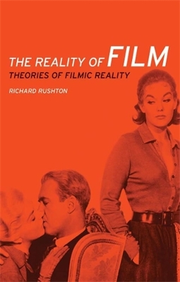 Reality of Film: Theories of Filmic Reality