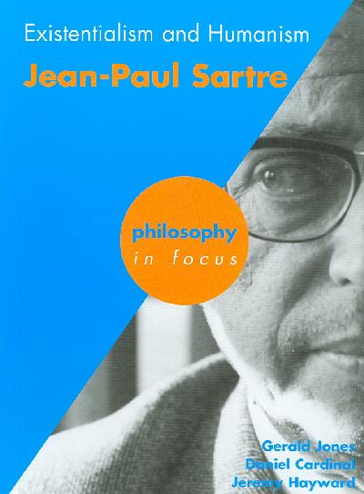 Existentialism and Humanism: Jean-Paul Sartre