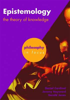 Epistemology: The Theory of Knowledge