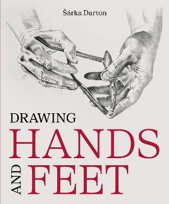Drawing Hands and Feet