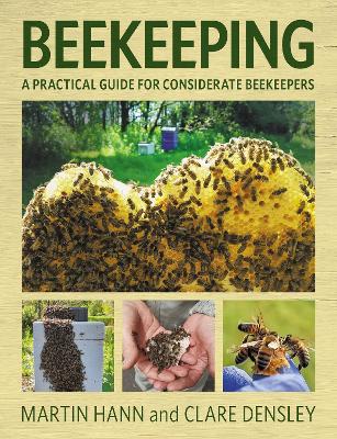 Beekeeping: A Practical Guide for Considerate Beekeepers