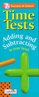 Time Tests, Adding and Subtracting