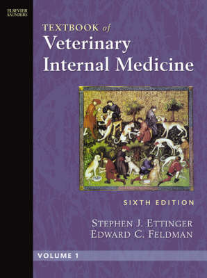 Textbook of Veterinary Internal Medicine: Diseases of the Dog and Cat 6th Revised edition