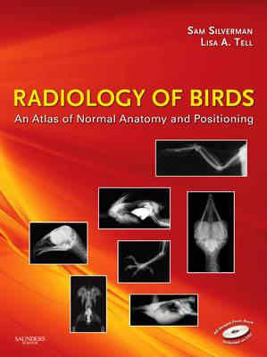 Radiology of Birds: An Atlas of Normal Anatomy and Positioning