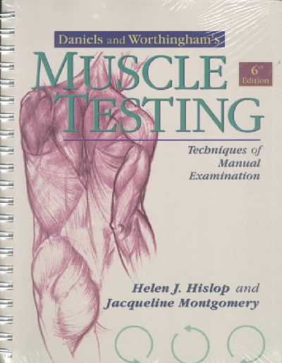 Muscle Testing: Techniques of Manual Examination 6th Revised edition