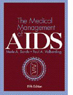 Medical Management of AIDS 5th Revised edition