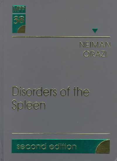 Disorders of the Spleen 2nd Revised edition