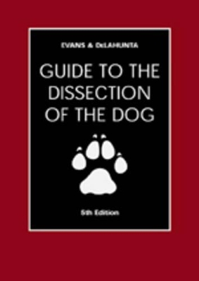 Miller's Guide to the Dissection of the Dog 5th Revised edition