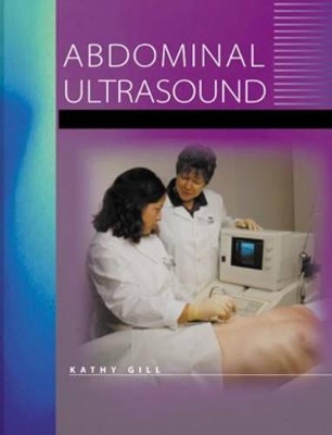 Abdominal Ultrasound: A Practitioner's Guide