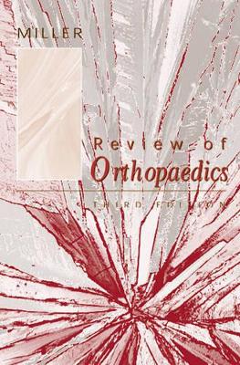Review of Orthopaedics 3rd Revised edition