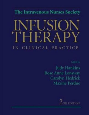 Infusion Therapy in Clinical Practice 2nd Revised edition