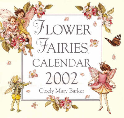 Flower Fairies Calendar 2002 2002 ed.