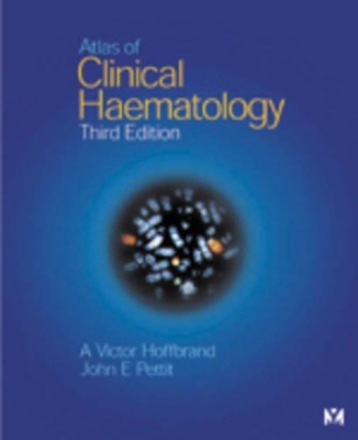 Color Atlas of Clinical Hematology 3rd Revised edition