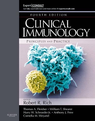 Clinical Immunology: Principles and Practice 4th Revised edition