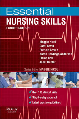 Essential Nursing Skills: Clinical skills for caring 4th edition