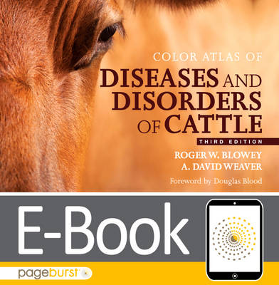 Color Atlas of Diseases and Disorders of Cattle E-Book: Color Atlas of Diseases and Disorders of Cattle E-Book