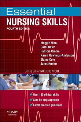 Essential Nursing Skills E-Book: Clinical skills for caring