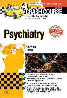 Crash Course Psychiatry Updated Print plus E-Book Edition 4th Revised edition