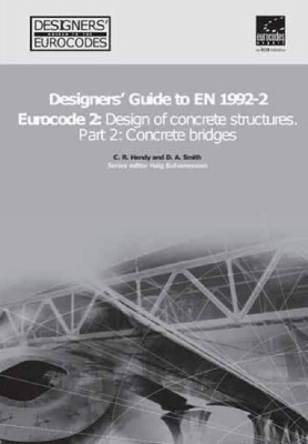 Designers' Guide to EN 1992-2. Eurocode 2 : Design of concrete structures.  Part 2: Concrete bridges