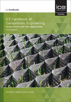 ICE Handbook of Geosynthetic Engineering: Geosynthetics and their applications 2021 3rd edition