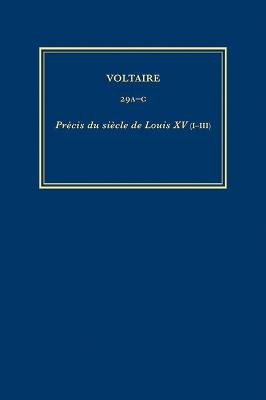 uvres complètes de Voltaire (Complete Works of Voltaire) Précis du siècle  de Louis XV (3 vol)