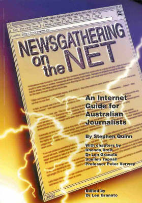Newsgathering on the Net: An Internet Guide for Australian Journalists